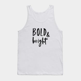 Bold and bright Tank Top